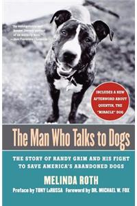 The Man Who Talks to Dogs