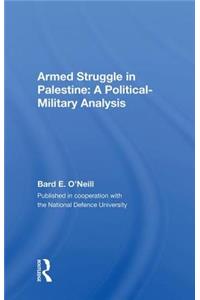 Armed Struggle in Palestine