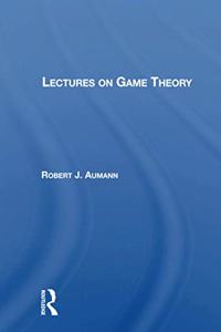 Lectures on Game Theory