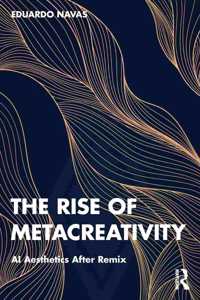 The Rise of Metacreativity
