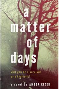 A Matter of Days