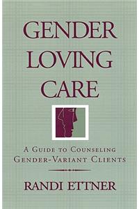 Gender Loving Care