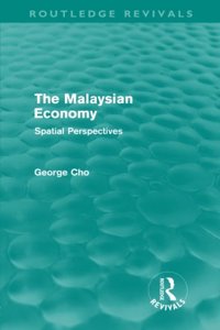 The Malaysian Economy (Routledge Revivals)
