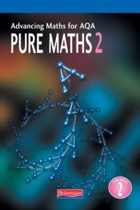 Advancing Maths for AQA Pure Maths 2