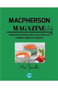 Macpherson Magazine Chef's - 11 Recetas rápidas de Cenas para no complicarte en Verano