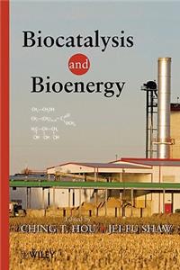 Biocatalysis and Bioenergy