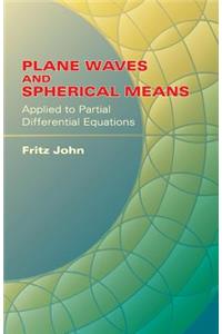 Plane Waves and Spherical Means