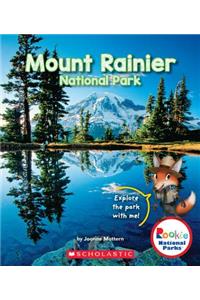 Mount Rainier National Park (Rookie National Parks)