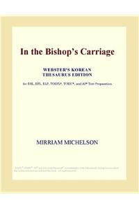 In the Bishop's Carriage (Webster's Korean Thesaurus Edition)