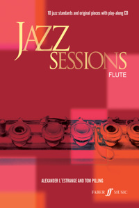 Jazz Sessions for Flute: Book & CD