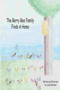 Berry Bee Family Finds a Home