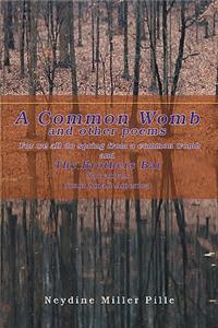 Common Womb and Other Poems