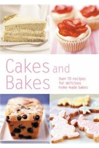 Cakes and Bakes: Over 80 Recipes for Delicious Home-made Bakes