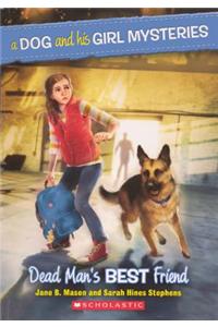 Dead Man's Best Friend