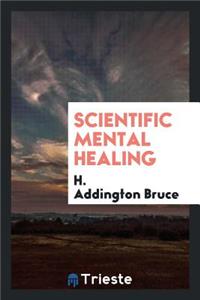 Scientific Mental Healing