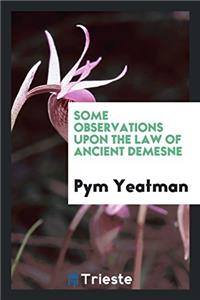 Some Observations Upon the Law of Ancient Demesne