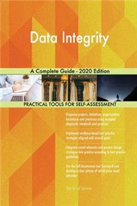 Data Integrity A Complete Guide - 2020 Edition