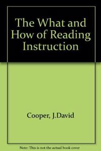 The What and How of Reading Instruction