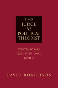 Judge as Political Theorist