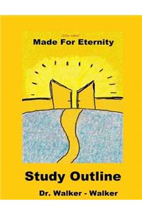 Made for Eternity - Study Outline
