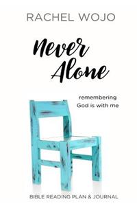 Never Alone