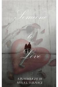 Someone To Love