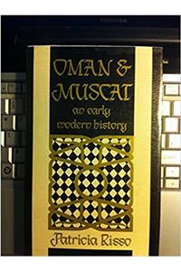 Oman and Muscat: An Early Modern History