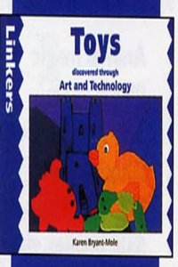 Toys Discovered Through Art and Technology (Linkers)