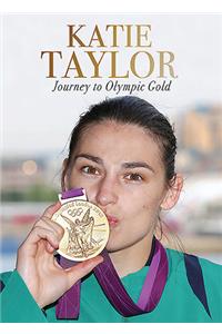 Katie Taylor: Journey to Olympic Gold