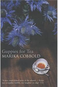 Guppies for Tea