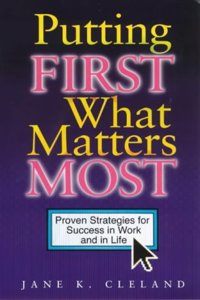 Putting First What Matters Most