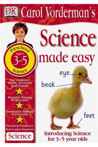 Science Made Easy:  Age 3-5 Introducing Science for 3-5 Year Olds