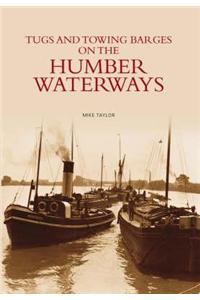 Tugs and Towing Barges on the Humber Waterways