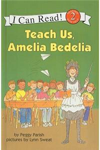 Teach Us, Amelia Bedelia