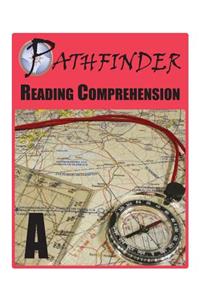 Pathfinder Reading Comprehension A