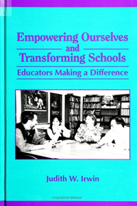Empowering Ourselves and Transforming Schools