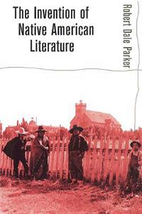 Invention of Native American Literature