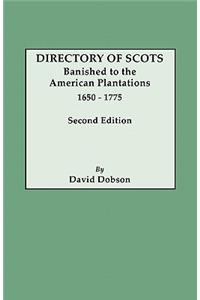 Directory of Scots Banished to the American Plantations, 1650-1775. Second Edition