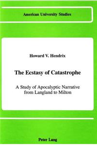 Ecstasy of Catastrophe