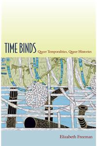 Time Binds