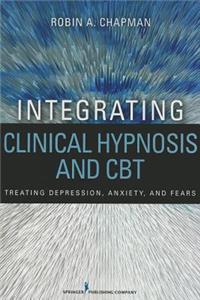 Integrating Clinical Hypnosis and CBT