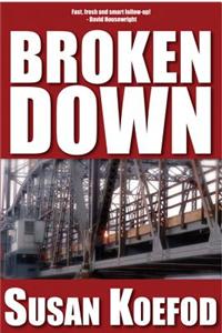 Broken Down