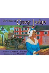 My Name Is Oney Judge