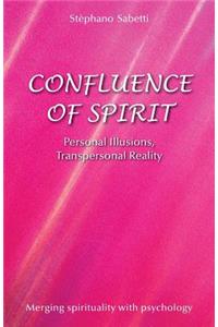 Confluence of Spirit
