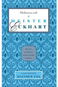 Meditations with Meister Eckhart