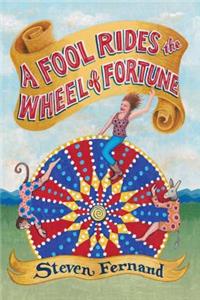 Fool Rides the Wheel of Fortune