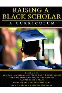 Raising A Black Scholar