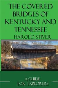 Covered Bridges of Kentucky and Tennessee (Color)