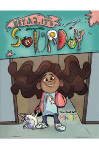 Hey A.J., It's Saturday!