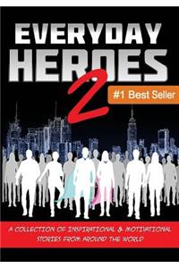 Everyday Heroes 2
